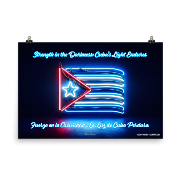 24x36in Cuban Flag Neon Awareness Poster – Enhanced Matte Paper for Cuban Energy Crisis Support